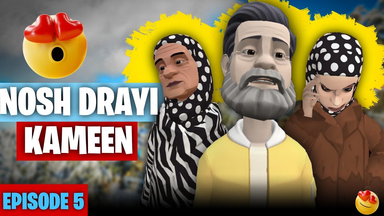 NOSH DRAYI KAMEEN 😂🔥 | EPISODE 5