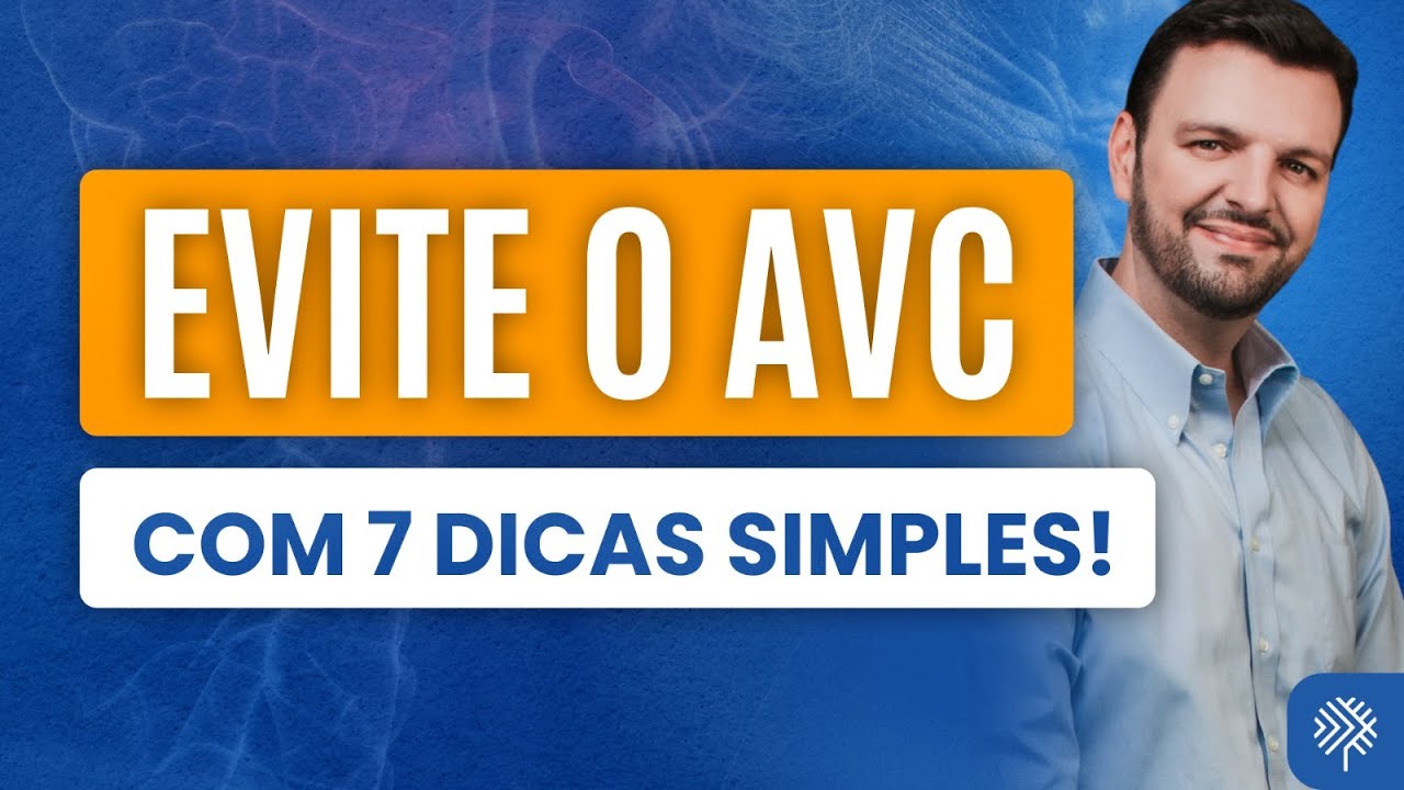 7 H&Aacute;BITOS SIMPLES para EVITAR um AVC! Assista
