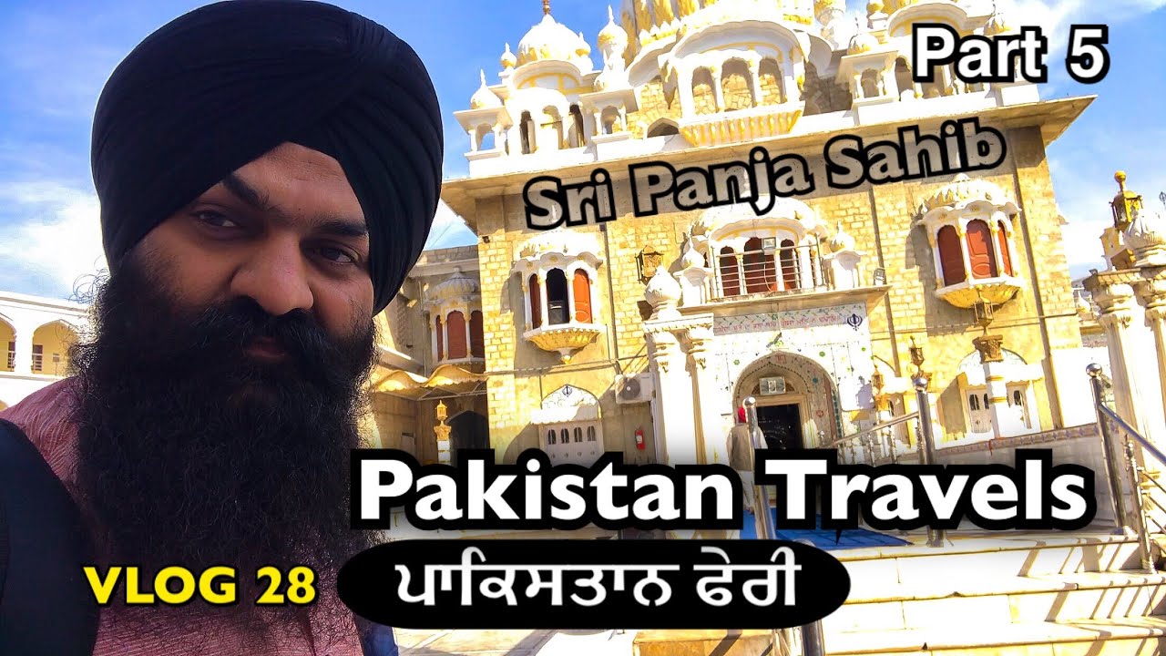 Pakistan Travels PART 5 | VLOG 28 - Bhai Gagandeep Singh (Sri Ganga Nagar Wale)