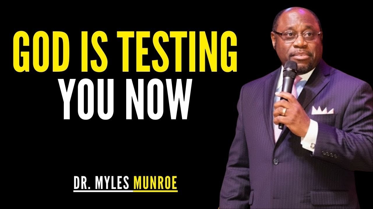 Myles Munroe | Signs God Is Testing You Right Now | Dr. Myles Munroe Sermon 2026