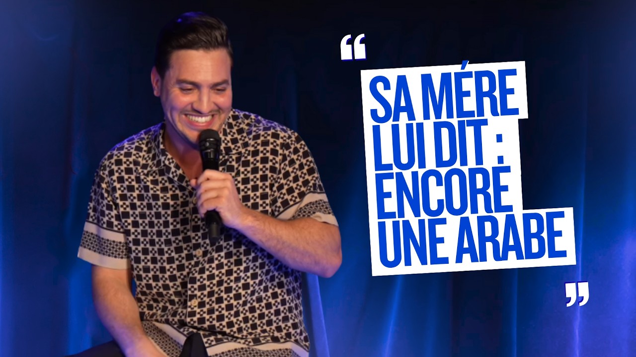SA MÉRE LUI DIT : ENCORE UNE ARABE