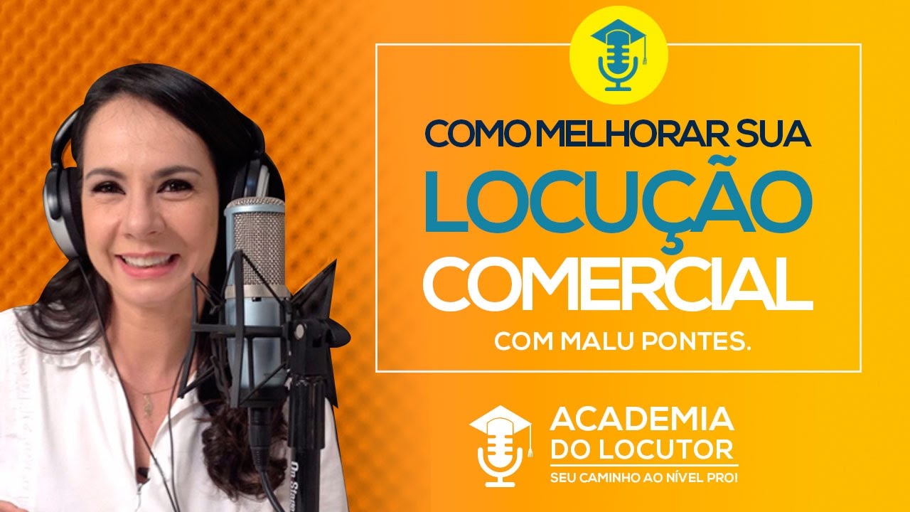 Como melhorar sua locução comercial - Workshop gratuito -  Aula #02