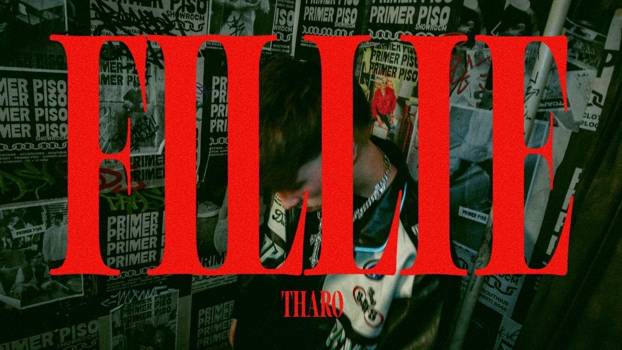 THARO X ASDAY - FILLIE (Video Oficial)