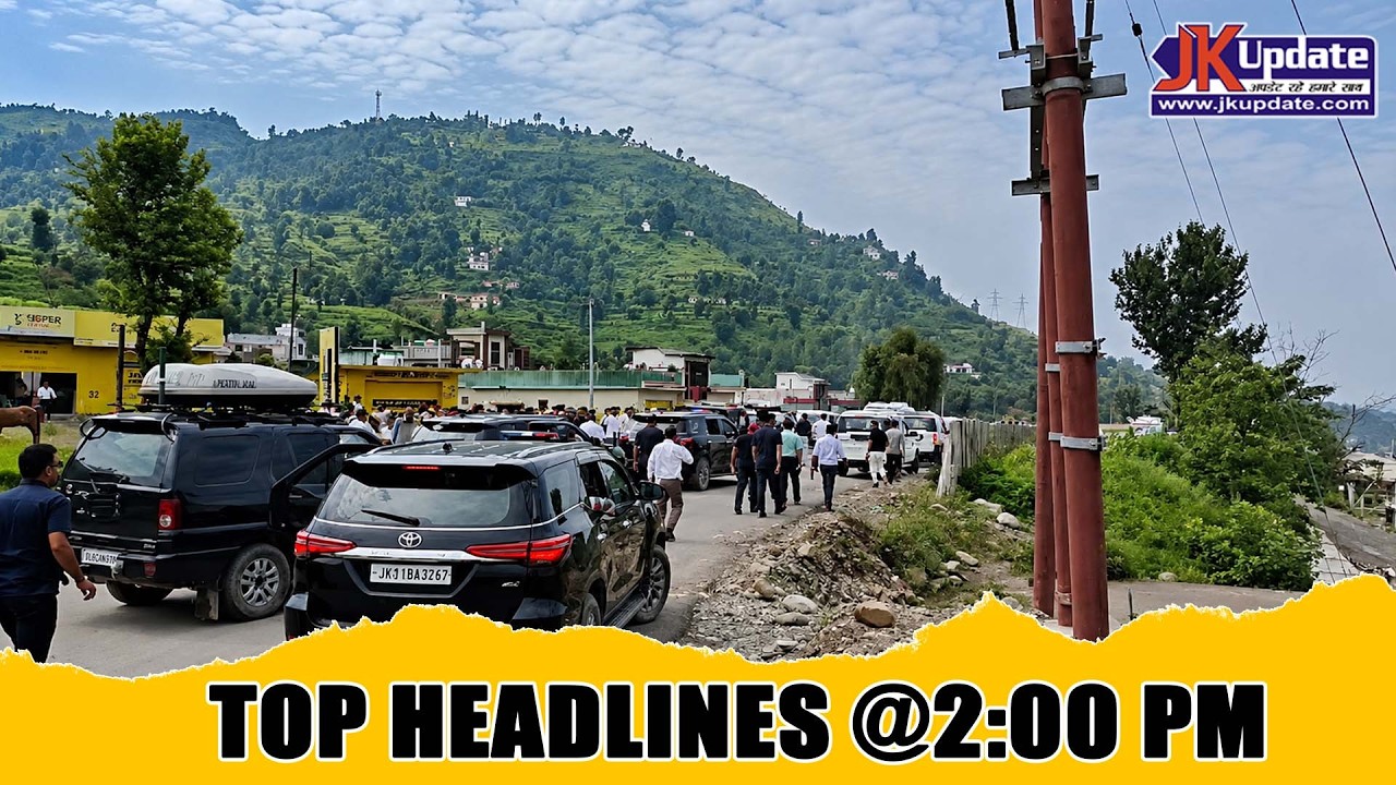 JKupdate Top Headlines @ 2 PM 06 Aug 2026