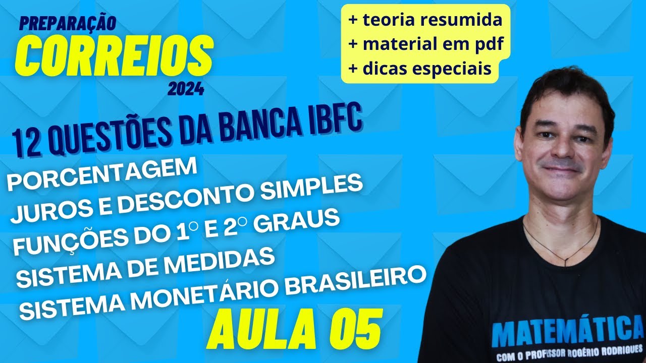 Concurso correios 2024 - 12 questões da Banca IBFC de porcentagem a sistema monetário brasileiro
