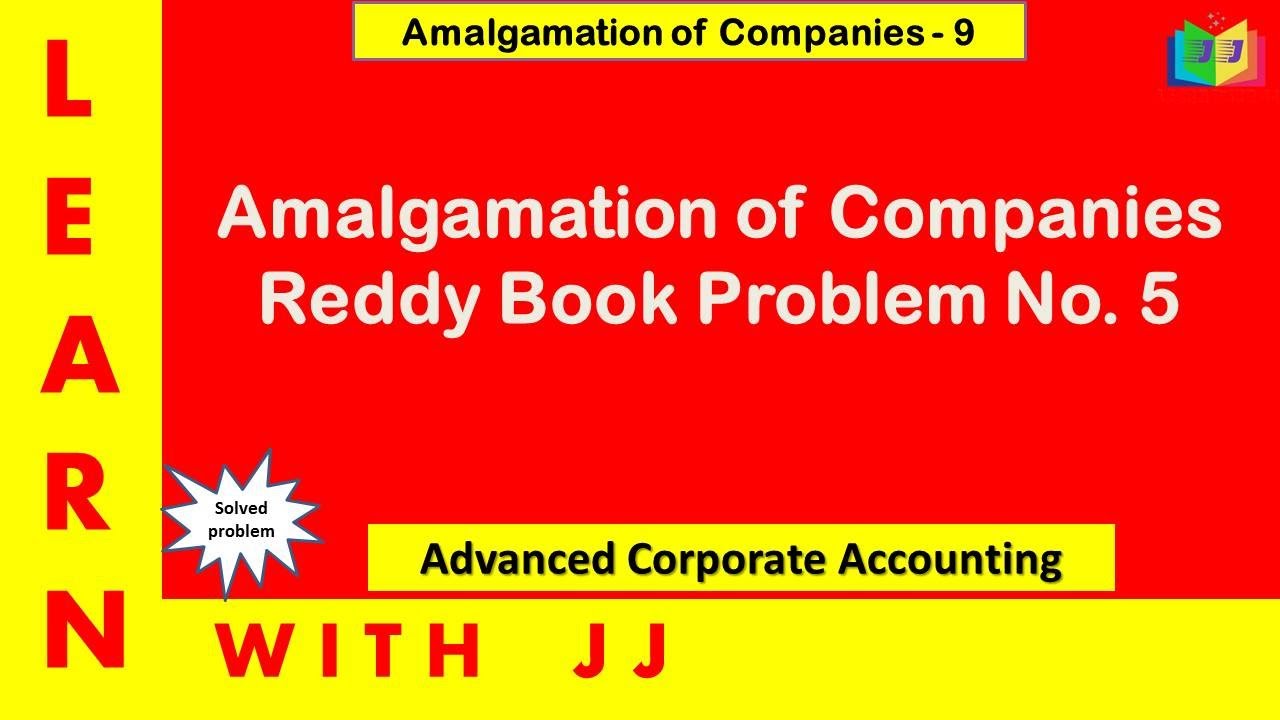 #amalgamation | Part 9in Tamil |#advancedcorporateaccounting |#absorption | #externalreconstruction