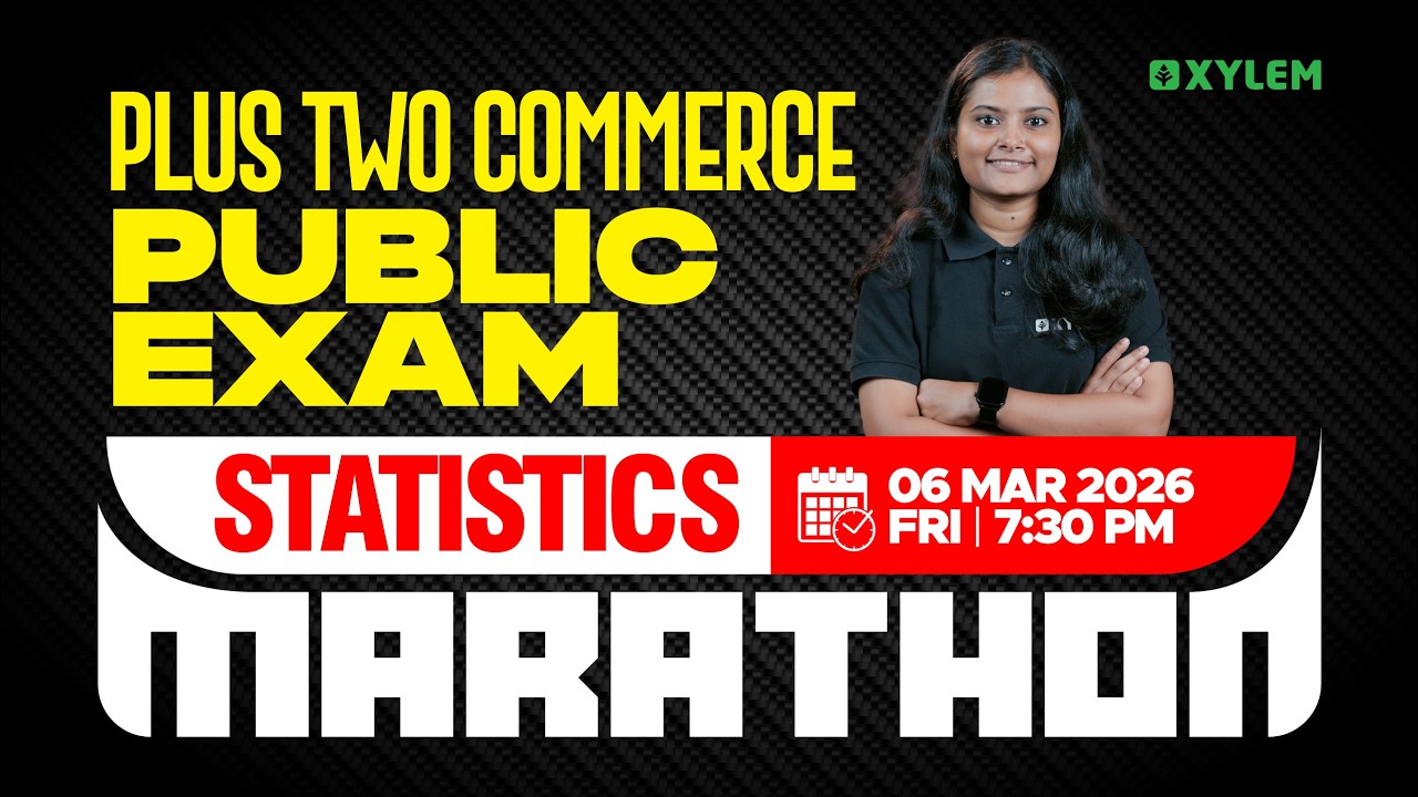 Plus Two Commerce Public Exam : Statistics - Marathon | Xylem Plus Two Commerce