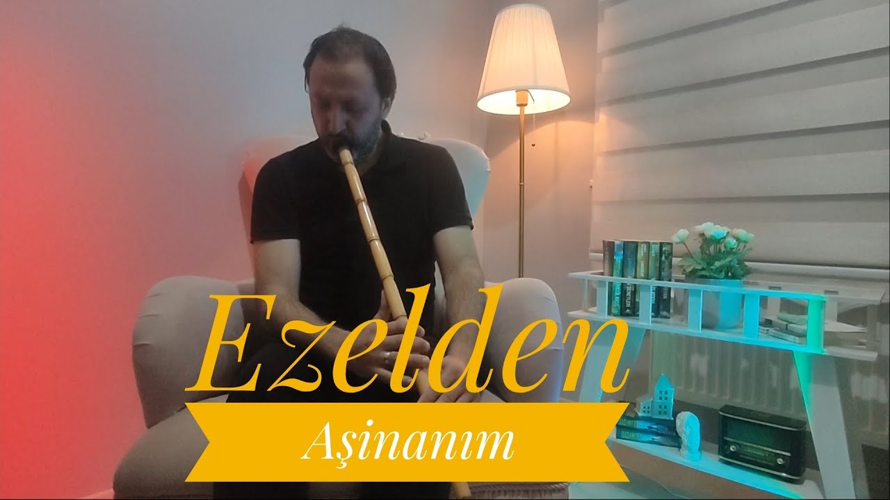 Neyzen Mahmut ALTIER ( Ezelden Aşinanım Ben Ezelden)