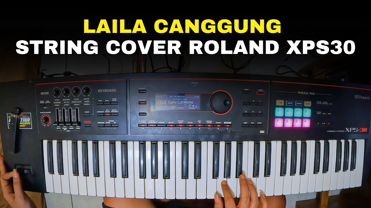 Keyboard String Laila Canggung - Roland XPS30