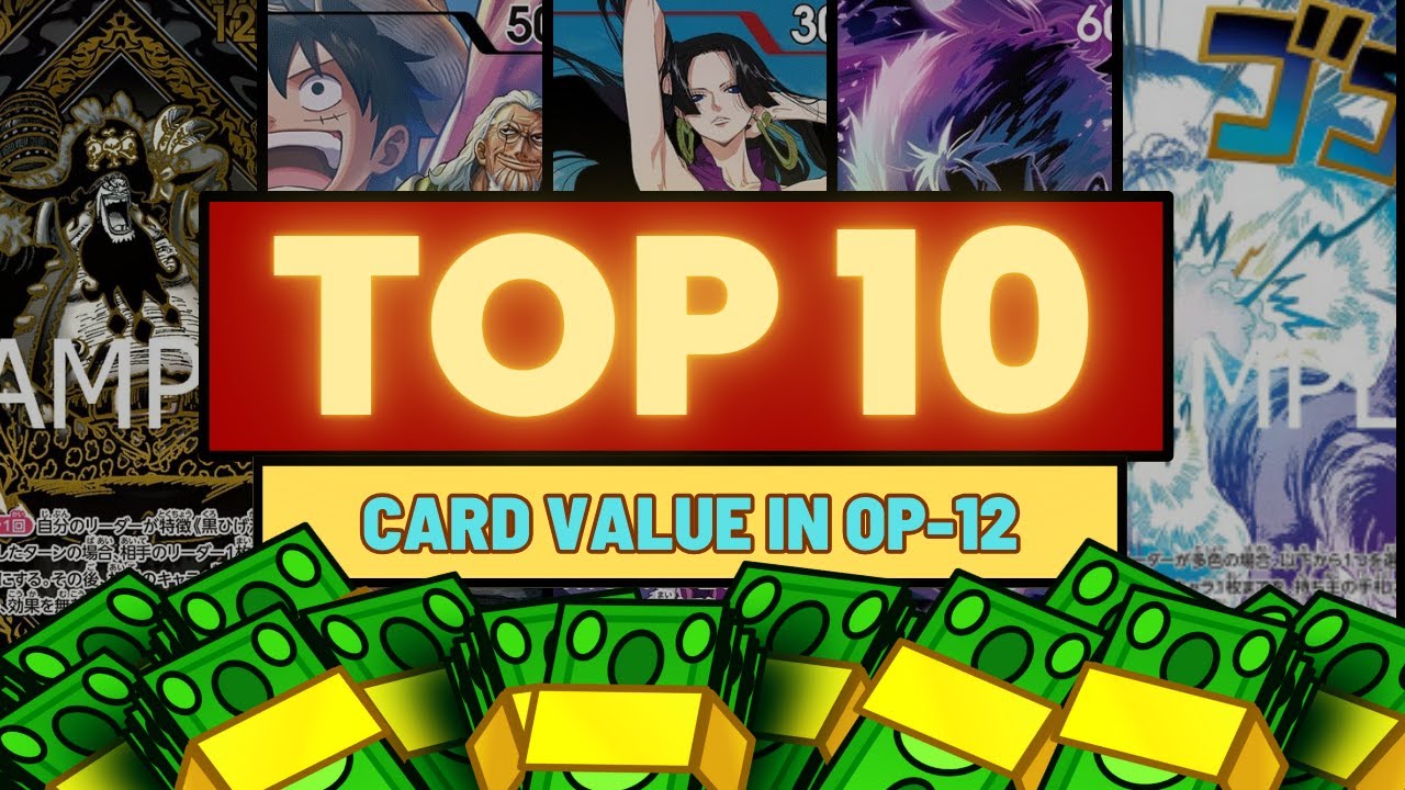 * HERE ARE THE TOP 10 MOST EXPENSIVE CARDS IN OP-12!!! * -  One Piece Card Game + GIVEAWAY!!!