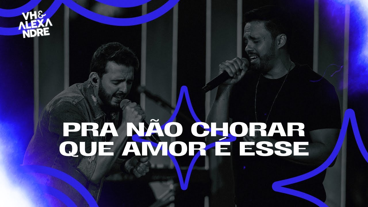 VH e Alexandre - Pot-Pourri Pra não Chorar / Que Amor é Esse - DVD Loop Infinito