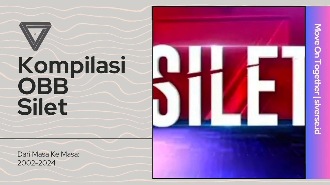 Kompilasi OBB Silet RCTI Dari Masa Ke Masa (2002-2024)