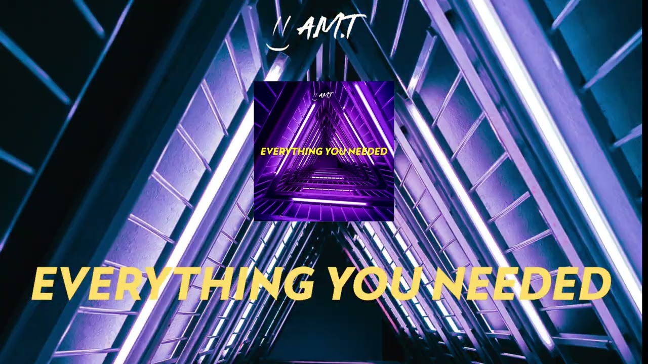 A.M.T - Everything You Needed (Original Mix) [Official Audio]