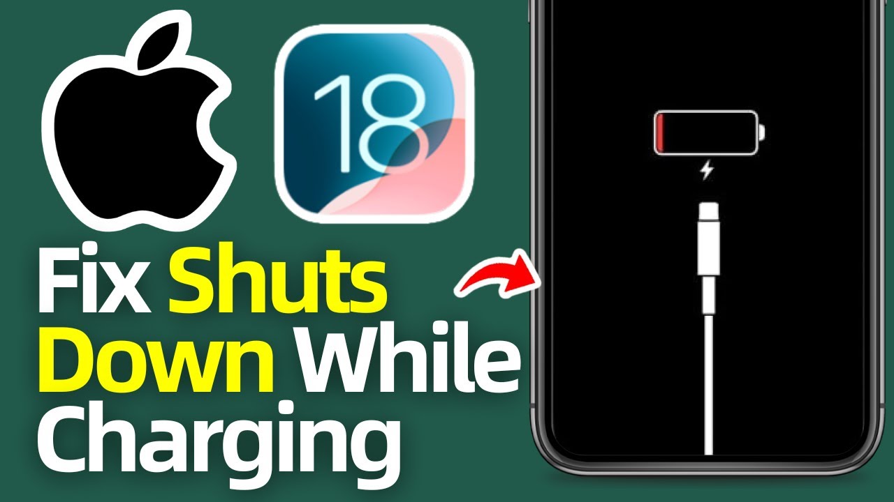 iPhone Turned Off/Shuts Down while Charging after iOS 18 [Fixed]