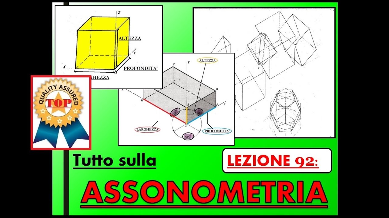 Disegno Tecnico (Lez. 92) - Come fare le Proiezioni Assonometriche (assonometria)