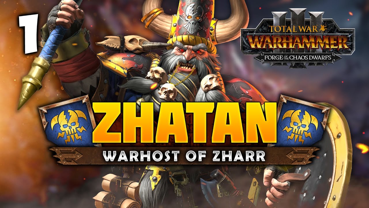 THE WARHOST OF ZHARR RISES! Total War: Warhammer 3 - Zhatan the Black - Chaos Dwarf [IE] Campaign #1