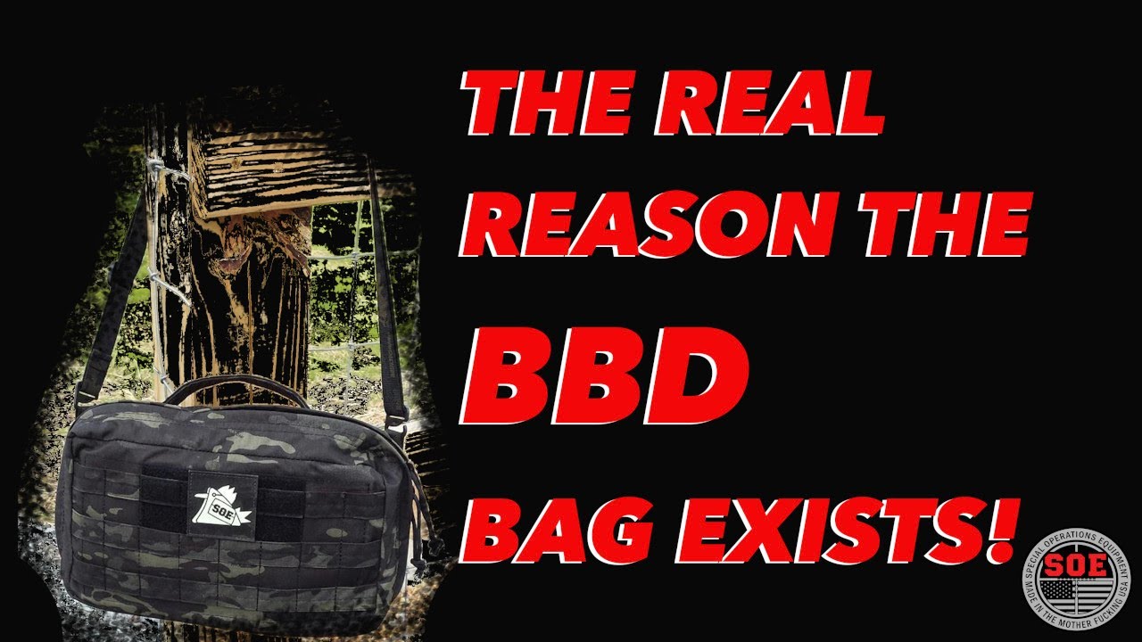 Why you need an S.O.E. BBD bag!