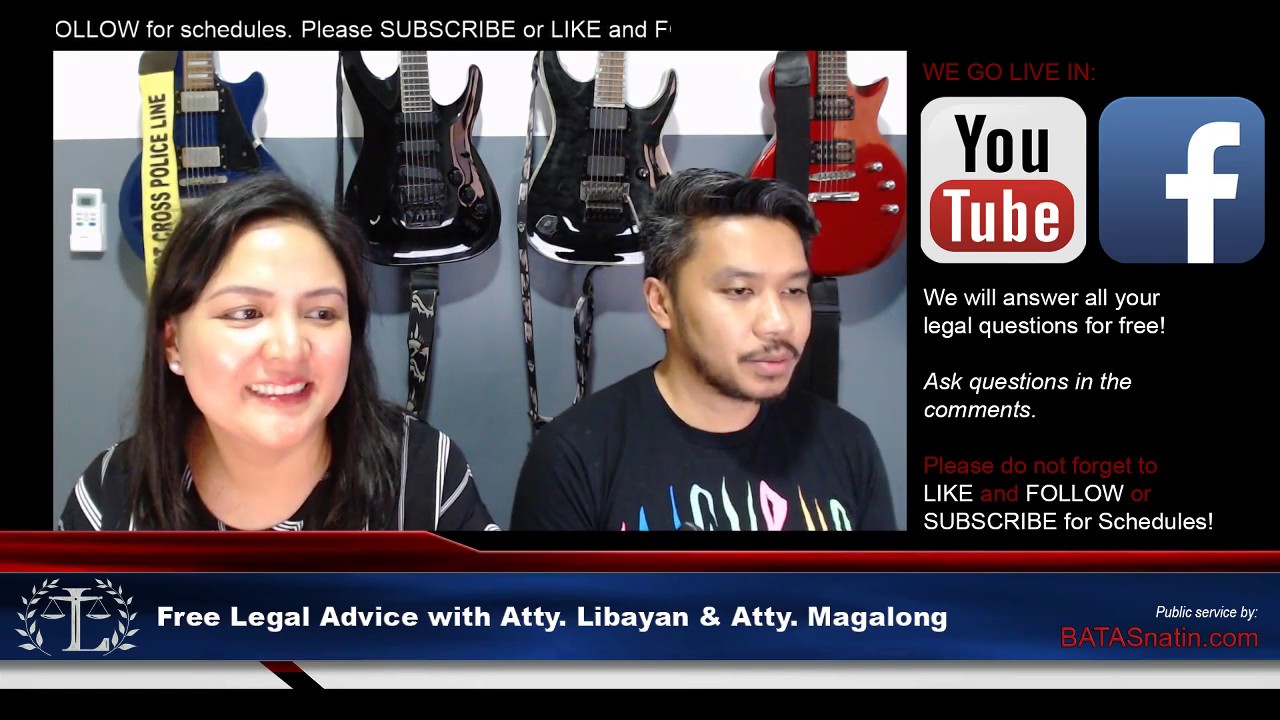 Free Legal Advice with Atty. Libayan & Atty. Magalong