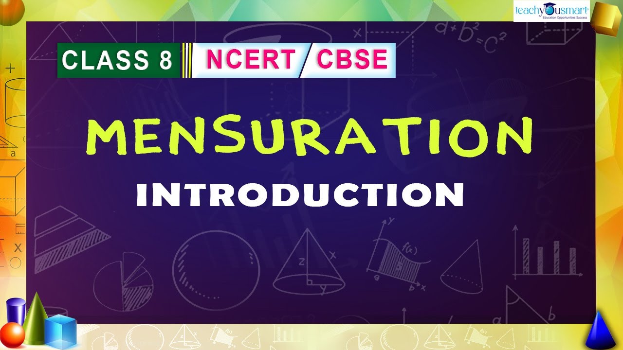 Mensuration - Introduction - #class8 #chapter11 #tys #ncert