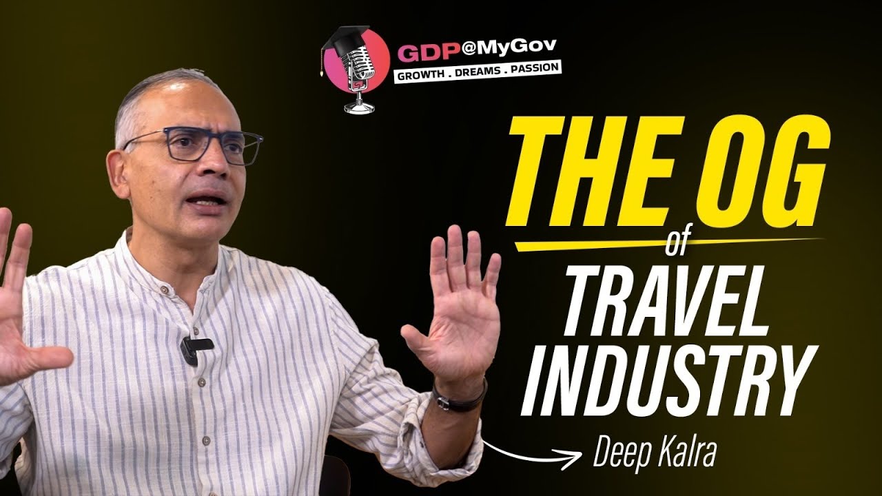 From $2 Million to BILLIONS: How Deep Kalra Built MakeMyTrip | GDP@MyGov