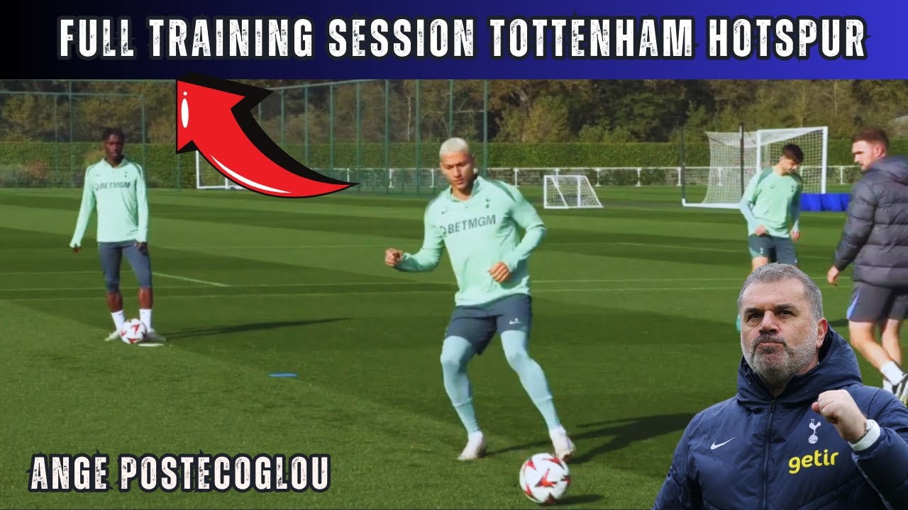 Full Training Session Tottenham Hotspur by Ange Postecoglou