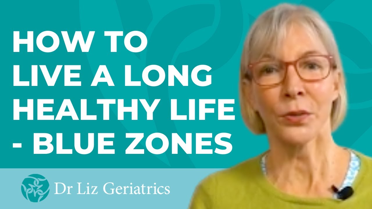 How to Live a Long and Healthy Life - Blue Zones