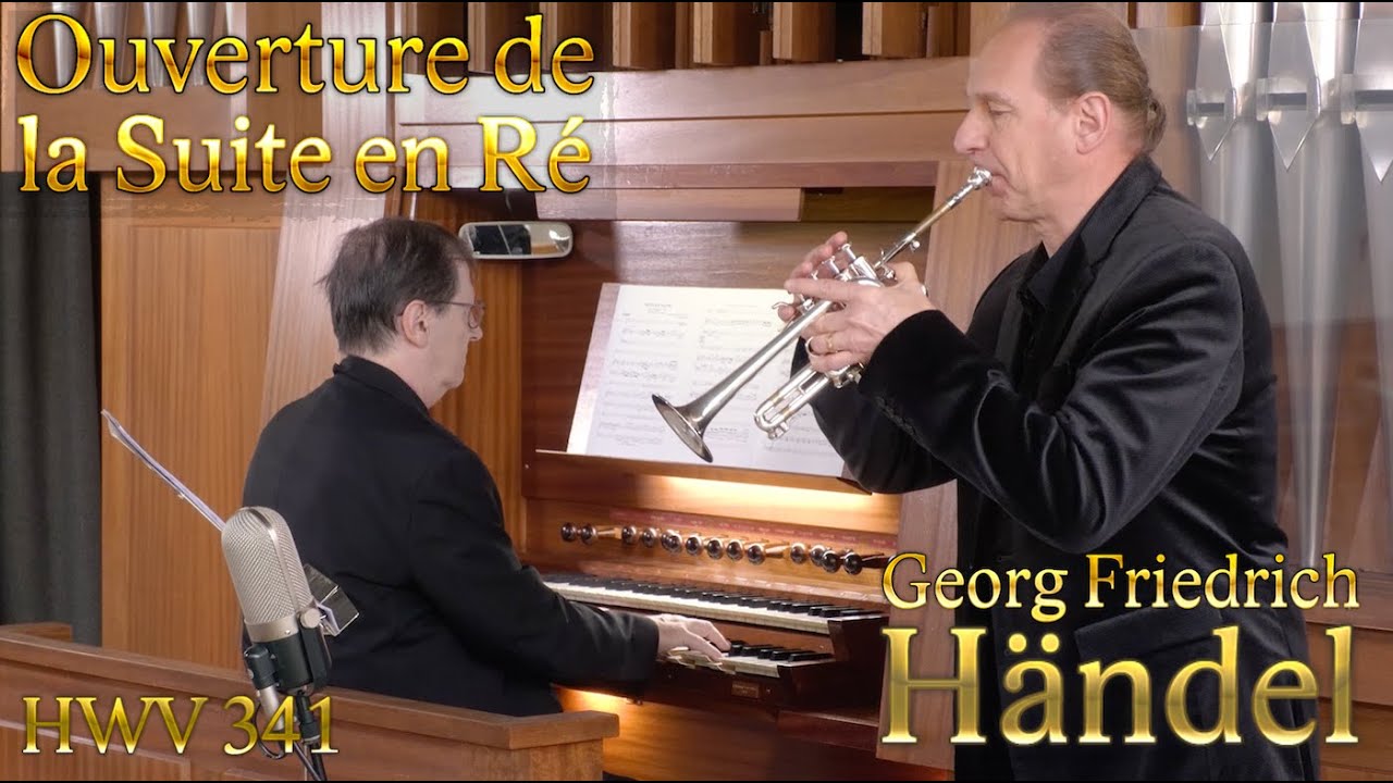 G. F. Händel Suite in D  HWV 341 – Ouverture