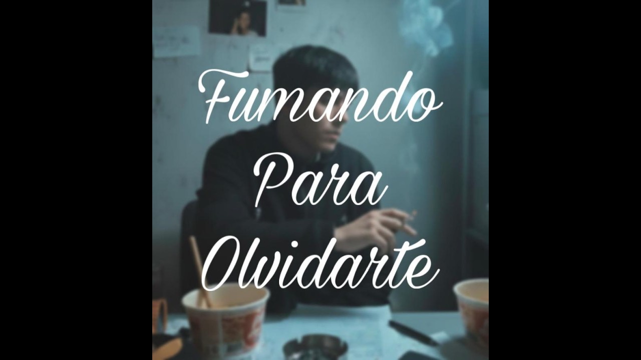 Santiago Ordoñez - Fumo para olvidarte (Lyric video)