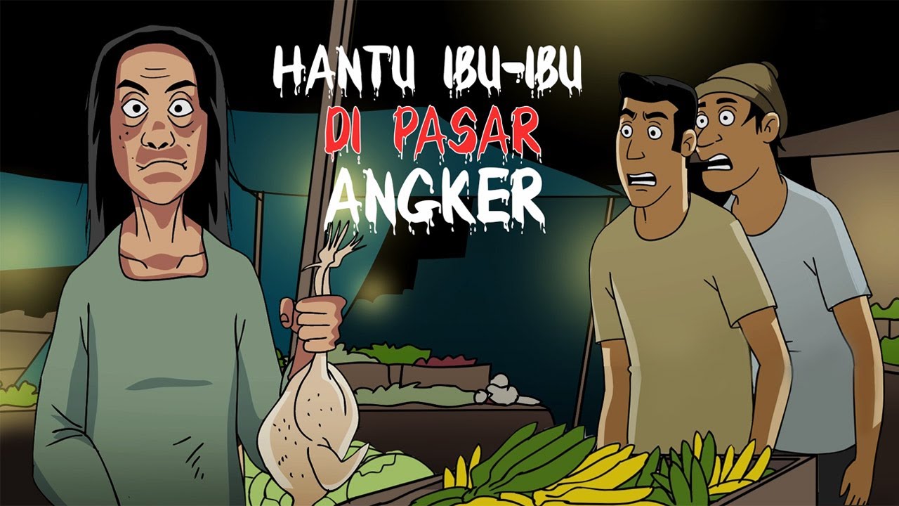 Kemunculan Hantu Ibu-ibu di Pasar Angker - Kartun Horor