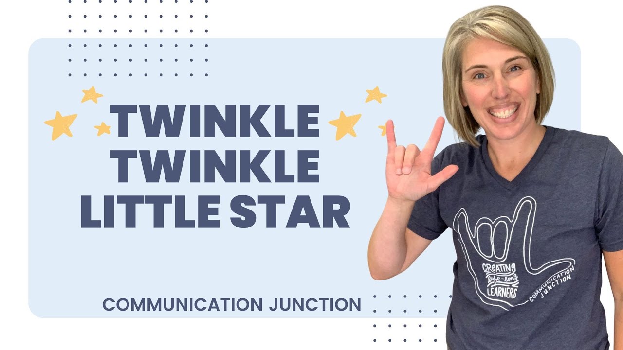 Learn to Sign Twinkle Twinkle Little Star - Using American Sign Language