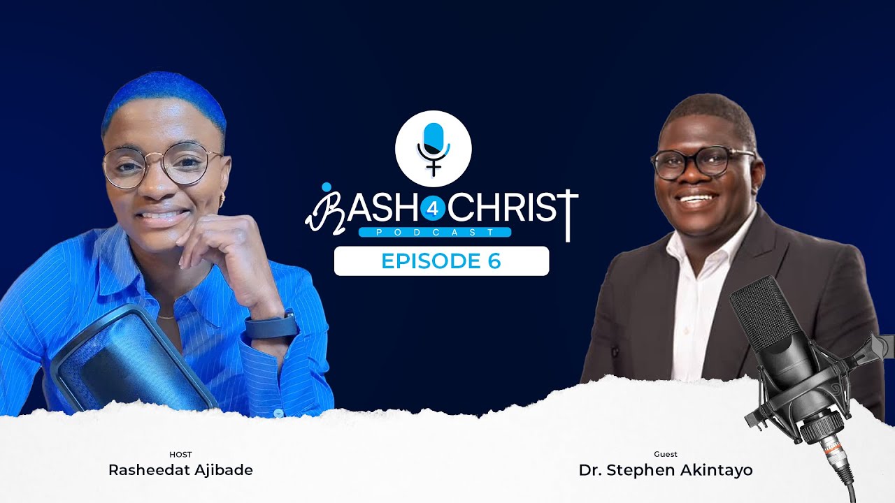 From Poverty to Real Estate Mogul: Dr. Stephen Akintayo’s Inspiring Journey | Rash4Christ Podcast
