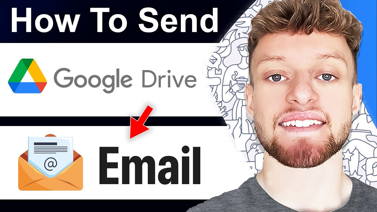 How To Send Google Drive Files To Email (Step By Step)