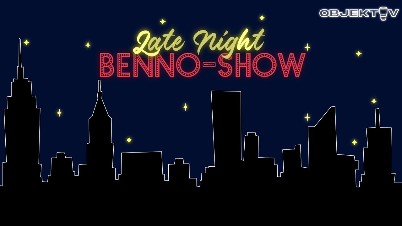Es wird Zeit: Die Late Night Benno-Show | Ostviertel