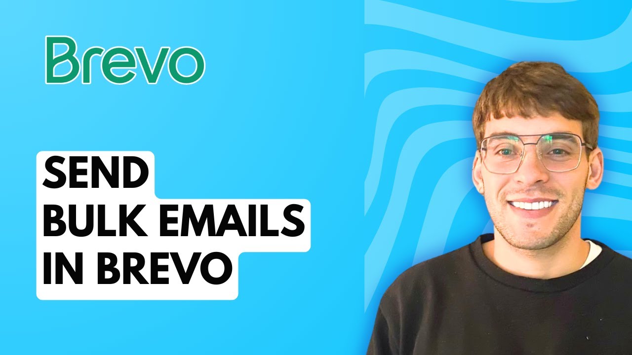 How to Send Bulk Emails in Brevo [2026 Full Guide]