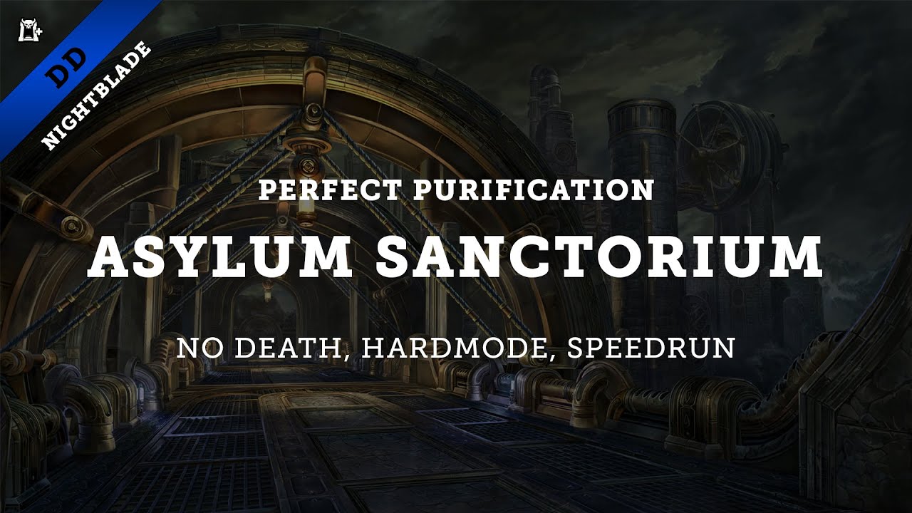 Asylum Sanctorium - Perfect Purification (No Death, Hardmode, Speedrun)