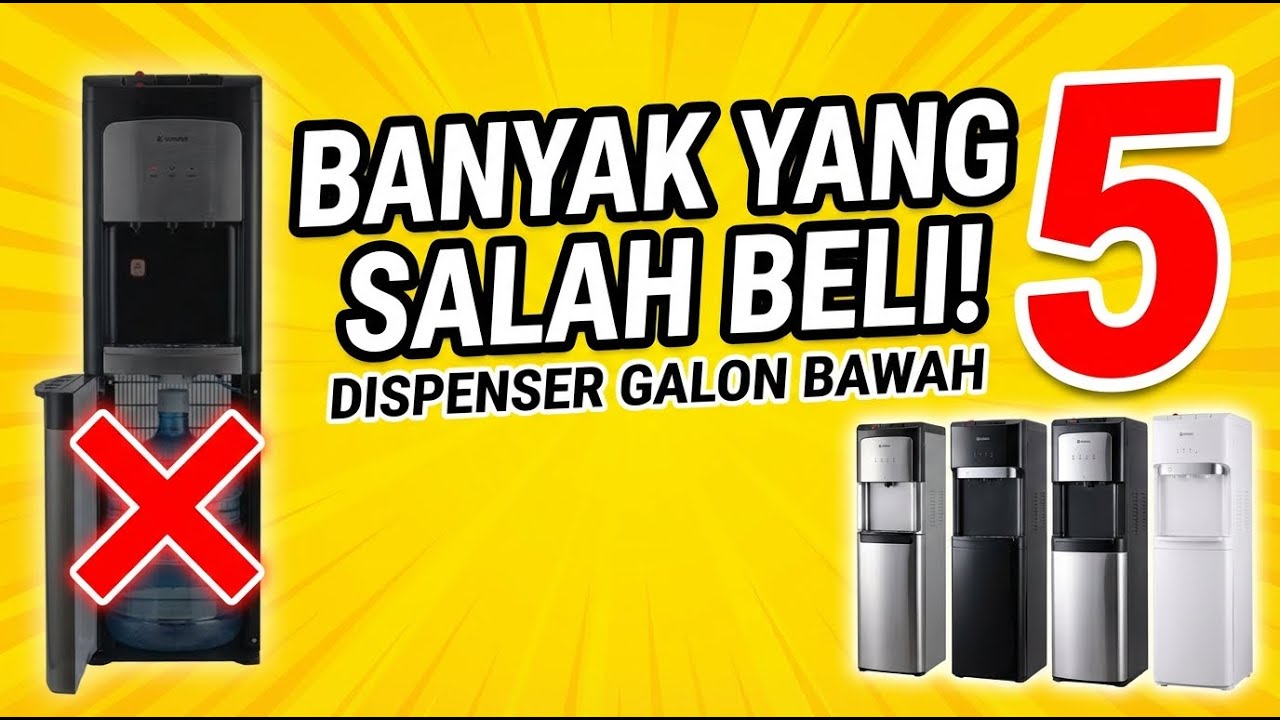 5 Dispenser Galon Bawah Terbaik 2026 | Hemat Listrik & Sedotan Kuat