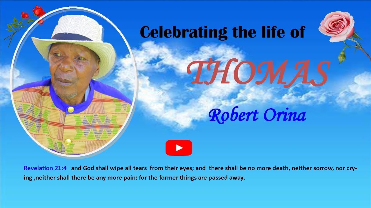 FINAL JOURNEY  OF THOMAS ROBERT ORINA. Filmed by mvp media k2  0716137713.