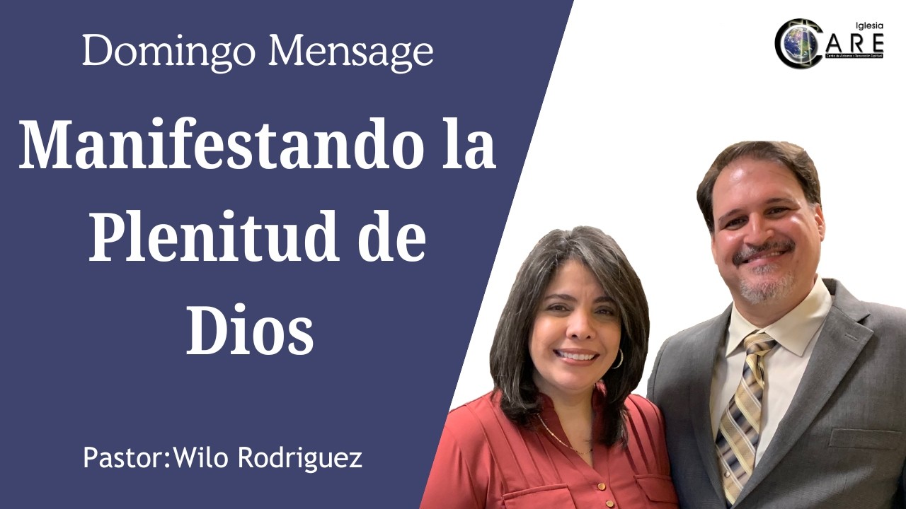 Manifestando la Plenitud de Dios