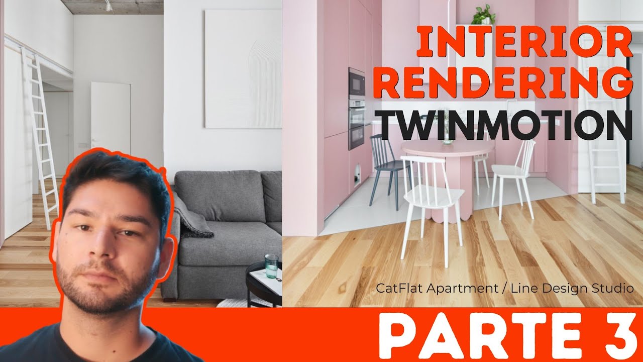 INTERIOR Rendering Twinmotion | PARTE 3