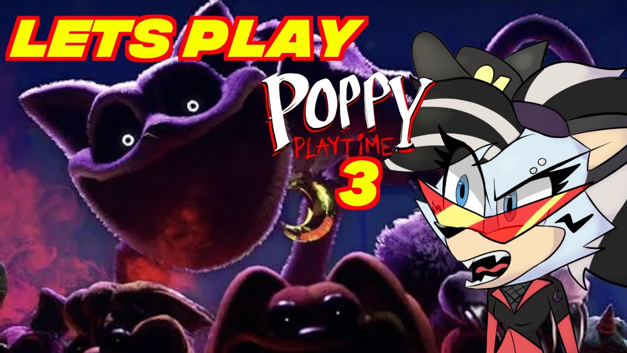 Lets play  poppy playtime chapter 3!