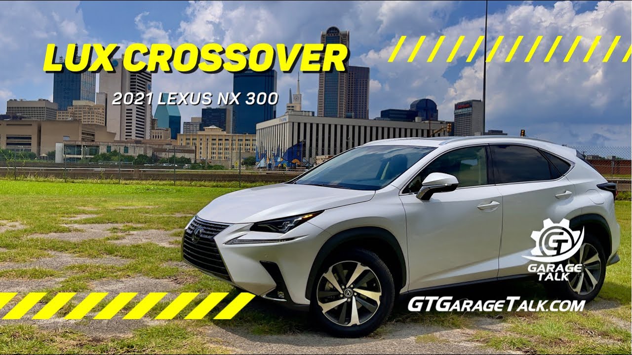 Удивительный кроссовер: Lexus NX 300 2021 года