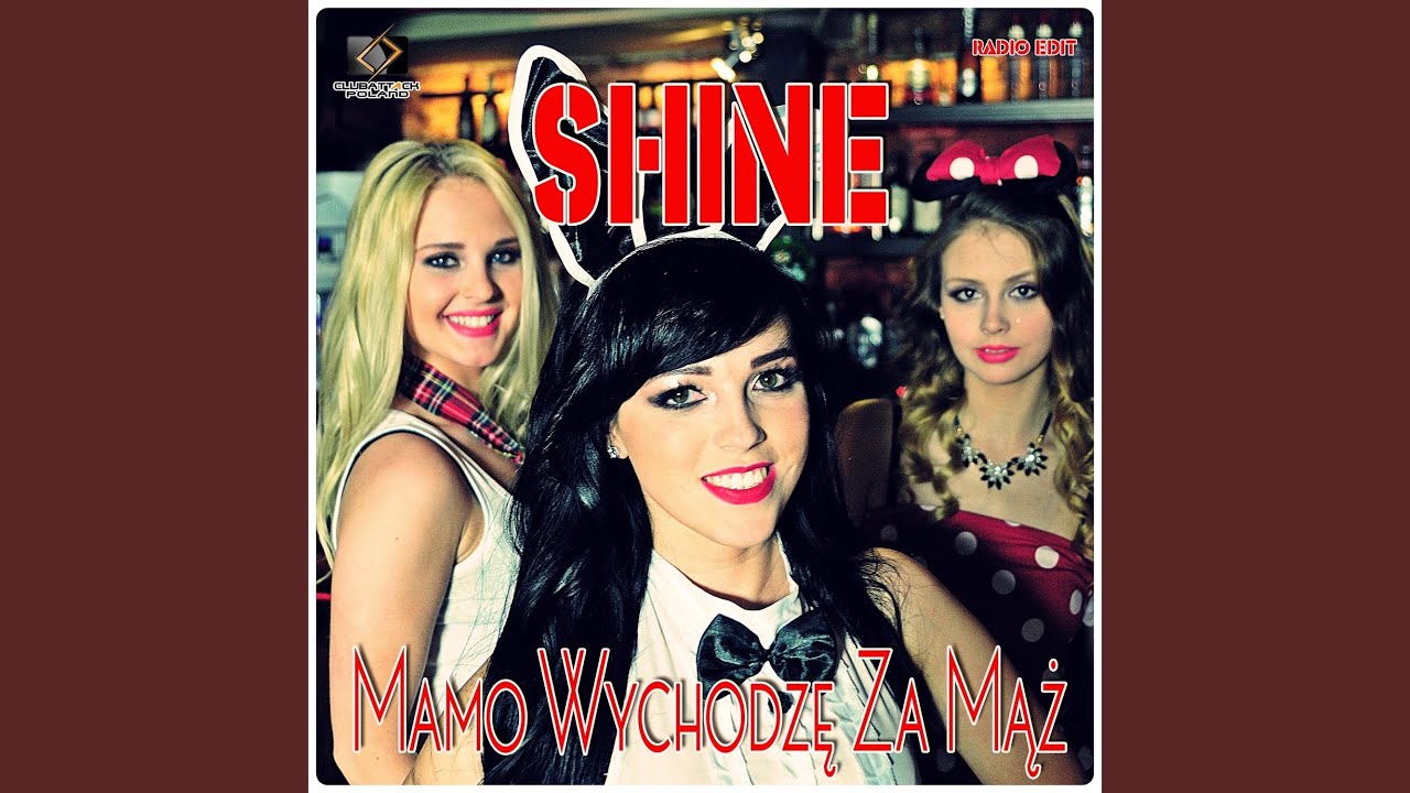 Mamo Wychodzę za Mąż (Radio Edit)
