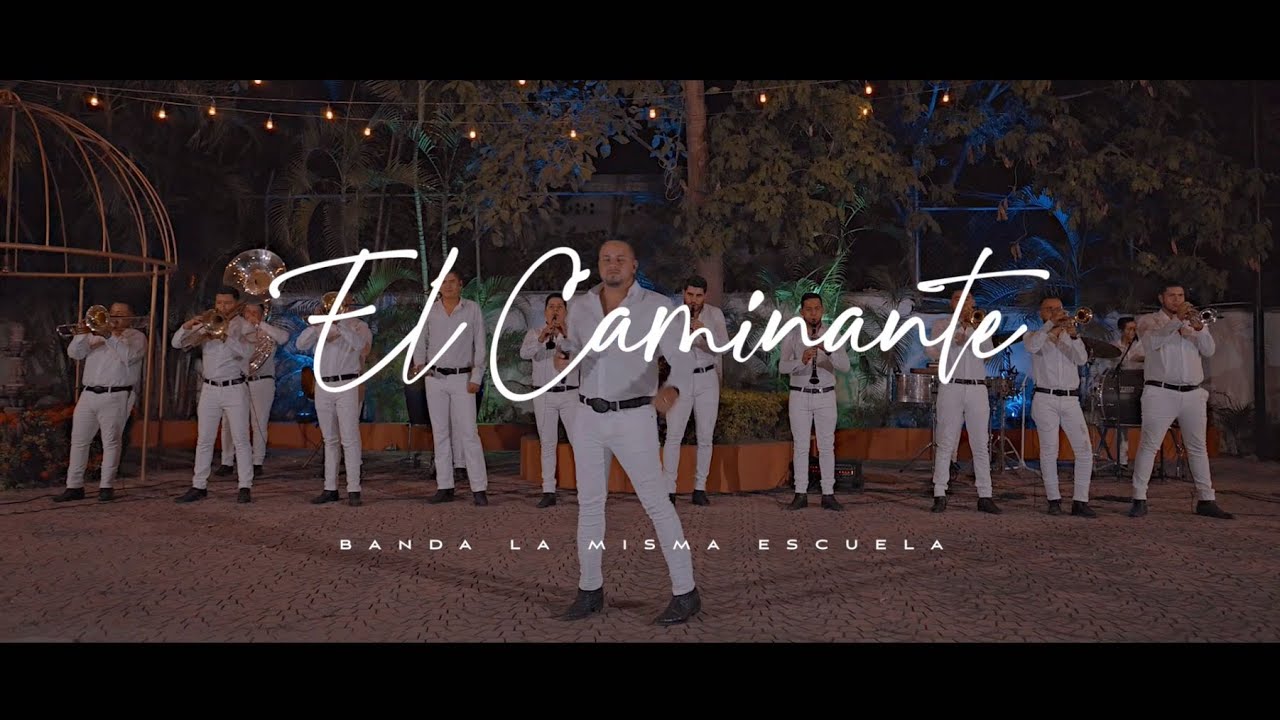 Banda La Misma Escuela - El Caminante