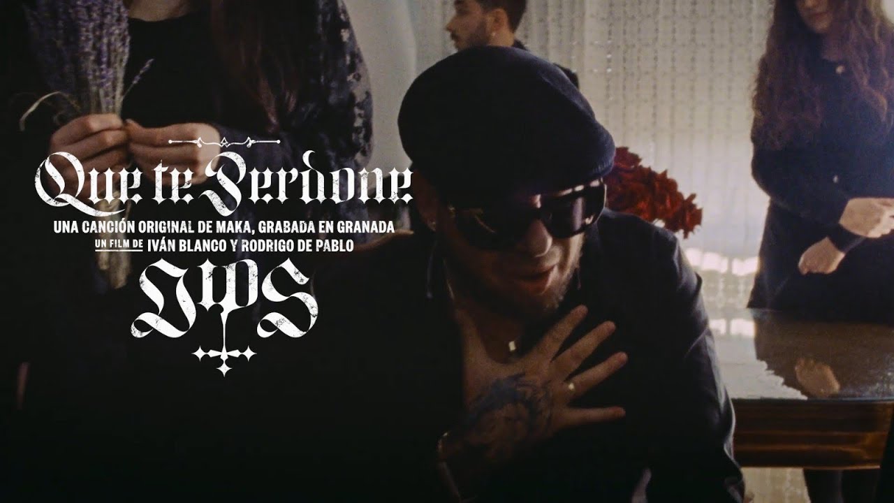 MAKA - Que te perdone Dios (Video Oficial)