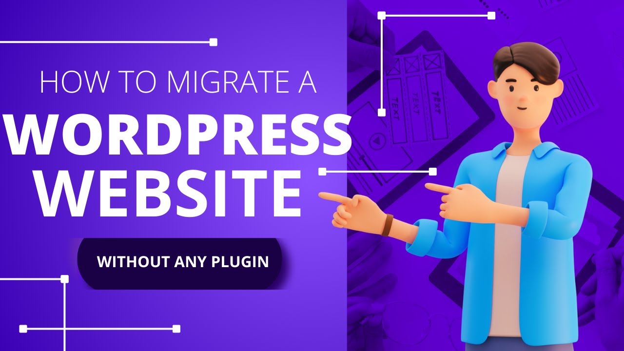 How To Migrate and Backup Your Wordpress Website