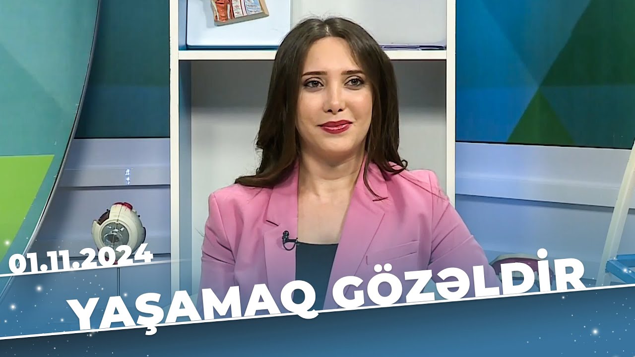 Yaşamaq gözəldir | Zob xəstəliyinin əlamətləri, müayinə və müalicəsi | Xəqani Həsənov | 01.11.2024