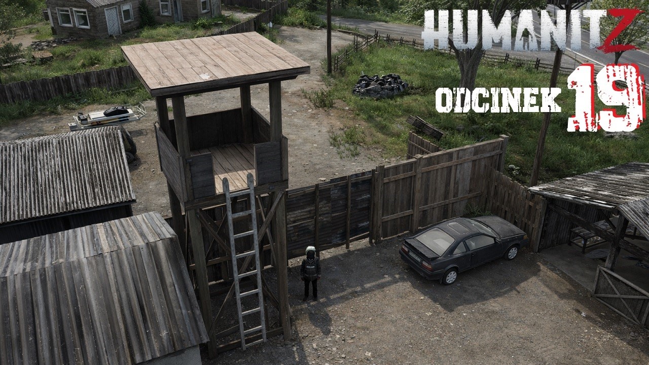 Wieża Widokowa - Zapraszam Wycieczki Zombii ☣ HUMANITZ #19 ☣ Gameplay PL