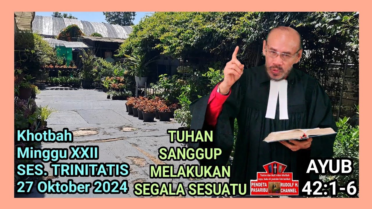 TUHAN SANGGUP MELAKUKAN SEGALA SESUATU–Ayub 42:1-6