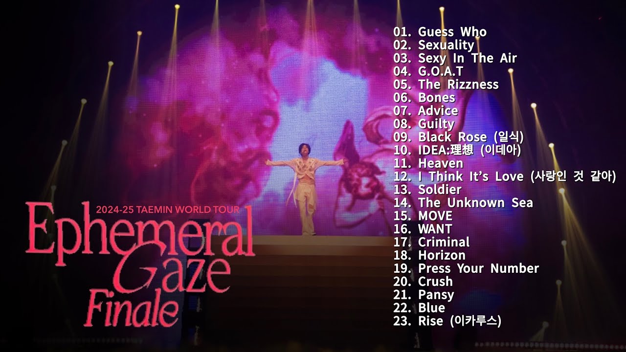 Playlist 「2024-25 TAEMIN WORLD TOUR | Ephemeral Gaze Finale」テミンのワールドツアーフィナーレPlayback❤️（歌詞KR/カナルビ）