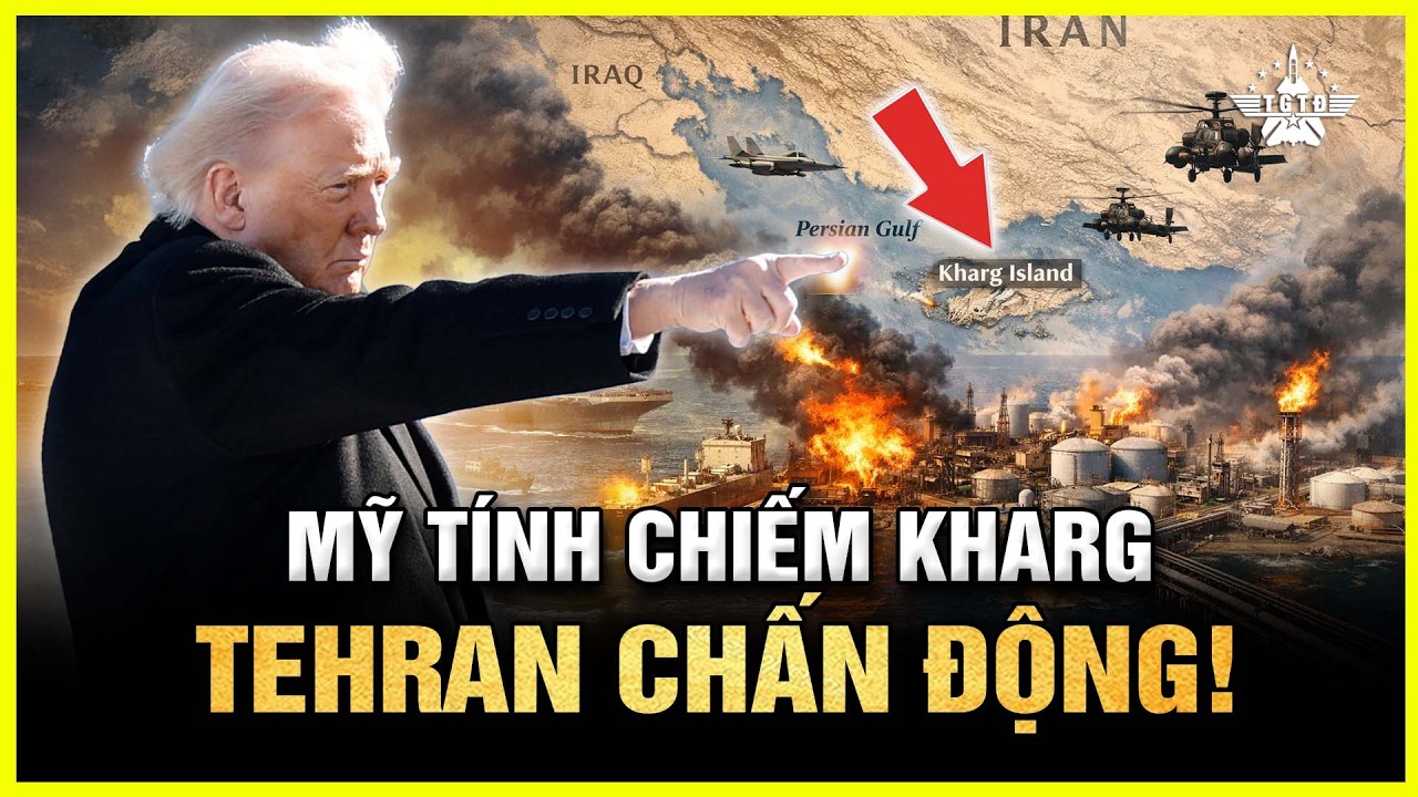 Mỹ Nhắm Đảo Kharg – Huyết Mạch Dầu Mỏ Của Iran Trước Nguy Cơ Bị Chiếm